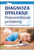 DIAGNOZA DYSLEKSJI – najważniejsze problemy